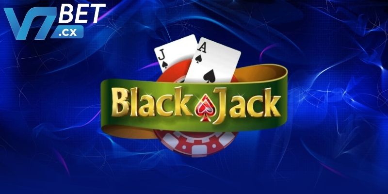 Blackjack là gì? Cách chơi và tính điểm dễ hiểu