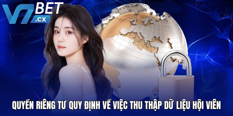 Quyền riêng tư quy định về việc thu thập dữ liệu hội viên