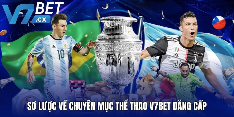 Sơ lược về chuyên mục thể thao V7BET đẳng cấp