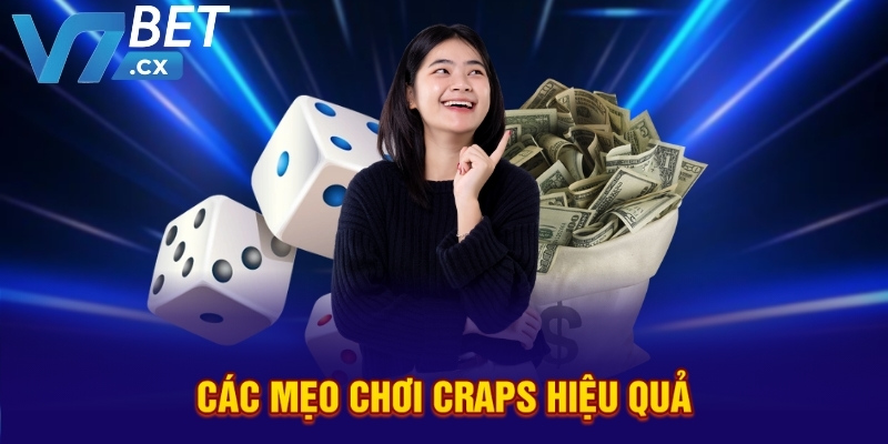 Các mẹo chơi craps hiệu quả