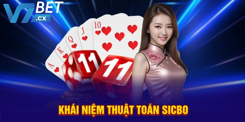 Khái niệm thuật toán Sicbo