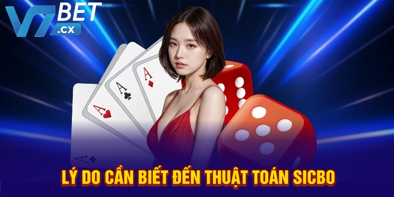 Thuật Toán Sicbo: Bí Quyết Tăng Tỷ Lệ Thắng Mà Ít Ai Biết!