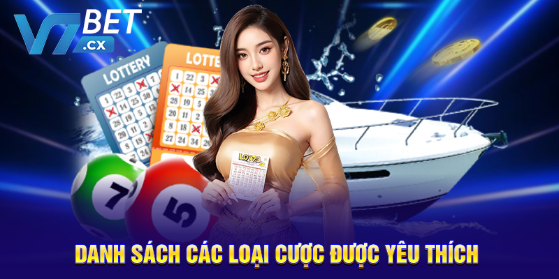 Danh sách các loại cược được yêu thích 