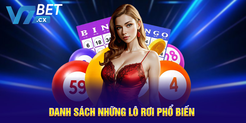 Danh sách những lô rơi phổ biến