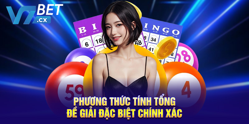 Phương thức tính tổng đề giải đặc biệt chính xác
