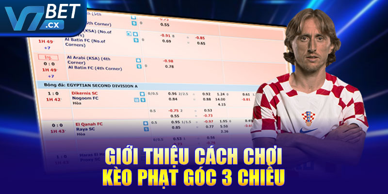 Giới thiệu cách chơi kèo phạt góc 3 chiều