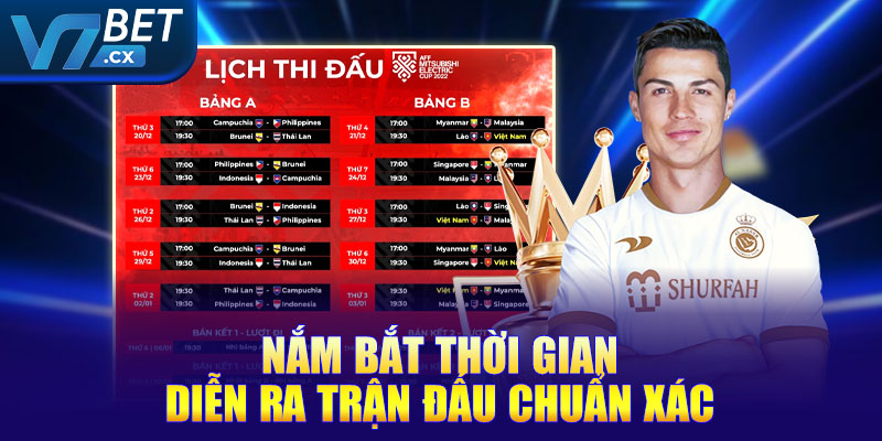 Nắm bắt thời gian diễn ra trận đấu chuẩn xác