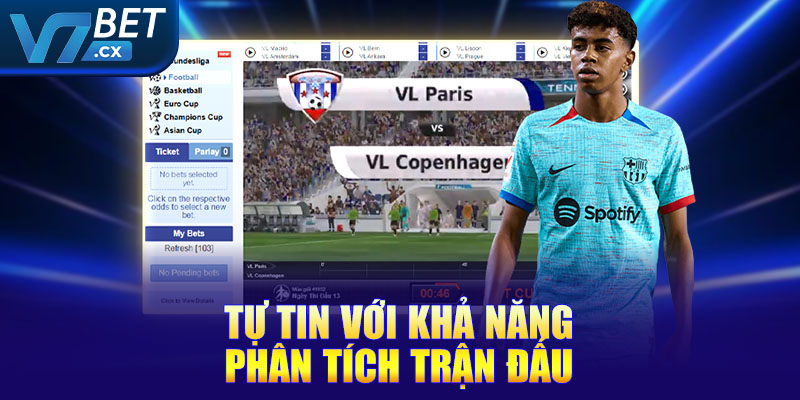 Tự tin với khả năng phân tích trận đấu