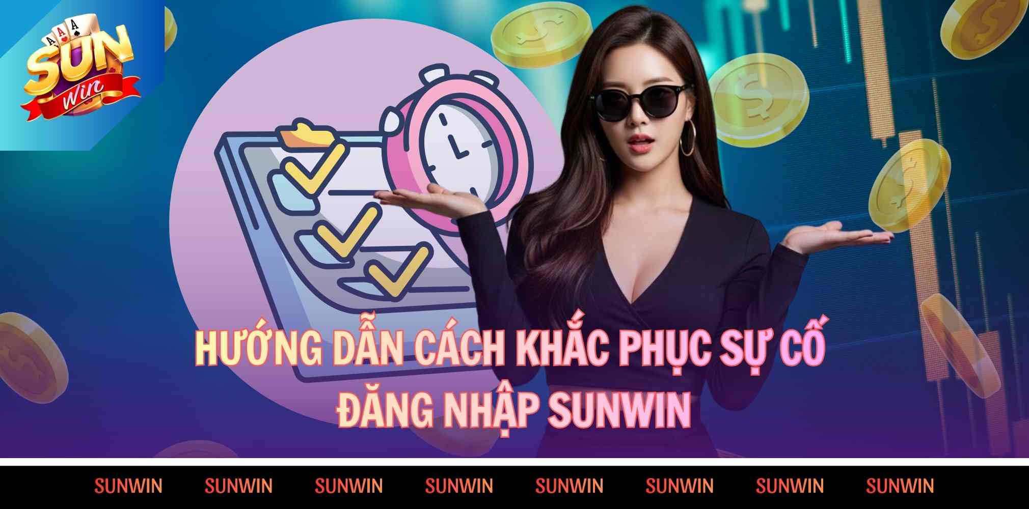 Hướng dẫn khắc phục sự cố đăng nhập Sunwin