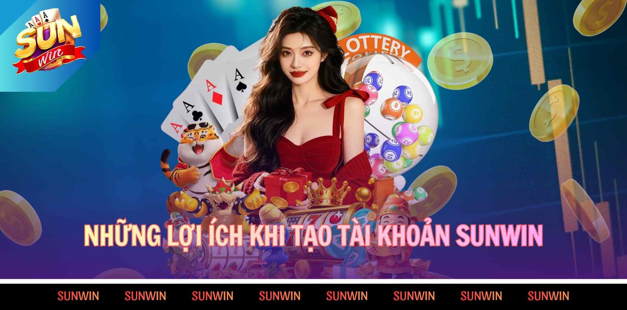 Những lợi ích khi tạo tài khoản Sunwin