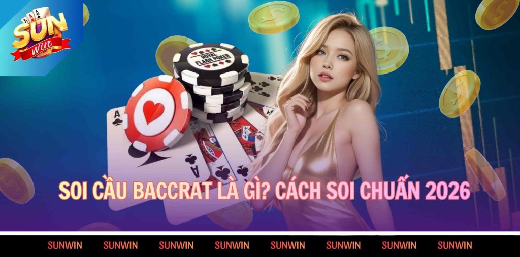 Soi cầu baccarat